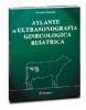 Atlante di ultrasonografia ginecologica buiatrica