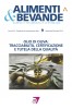 Olio di oliva: tracciabilità, certificazione e tutela della qualit�