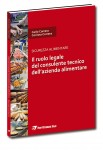 Il ruolo legale del consulente tecnico dell'azienda alimentare