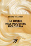 Le creme nell'industria dolciaria