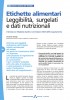 Etichette alimentari - Leggibilit, surgelati e dati nutrizionali