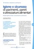 Igiene e sicurezza di pavimenti, pareti e attrezzature alimentari