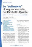 Le 'sottozone' - Una grande novit del Pacchetto Qualit
